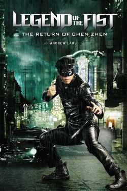Legend of the Fist: The Return of Chen Zhen-full