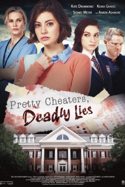Pretty Cheaters, Deadly Lies-full