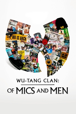 Wu-Tang Clan: Of Mics and Men-full