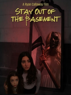 Stay Out of the Basement-full