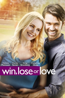 Win, Lose or Love-full