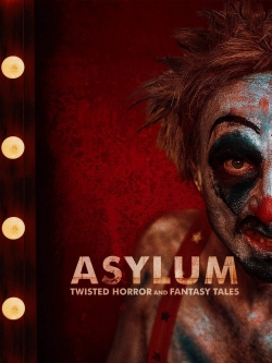 ASYLUM: Twisted Horror and Fantasy Tales-full