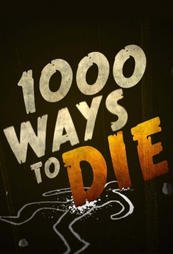 1000 Ways to Die-full