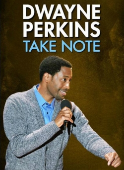Dwayne Perkins: Take Note-full