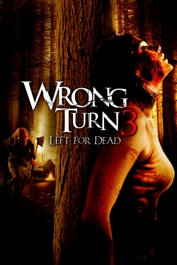 Wrong Turn 3: Left for Dead-full