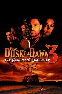 From Dusk Till Dawn 3: The Hangman's Daughter-full