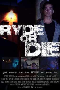 Ryde or Die-full