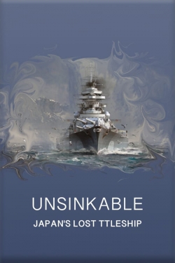 Unsinkable: Japan's Lost Battleship-full
