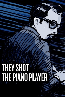 They Shot the Piano Player-full