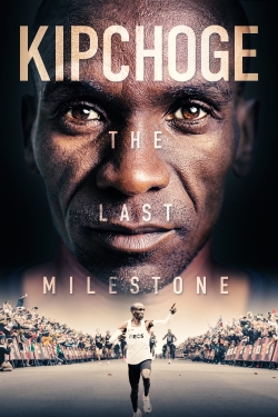 Kipchoge: The Last Milestone-full