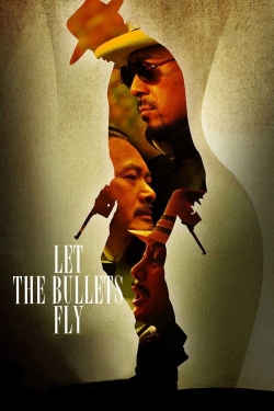 Let the Bullets Fly-full
