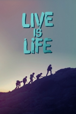 Live Is Life-full