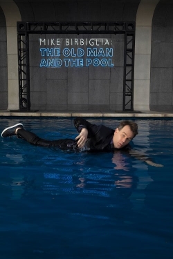 Mike Birbiglia: The Old Man and the Pool-full