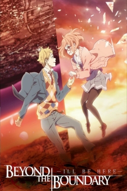 Beyond the Boundary: I'll Be Here - Past-full