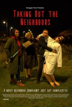Taking Out the Neighbours-full