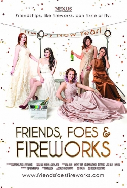 Friends, Foes & Fireworks-full