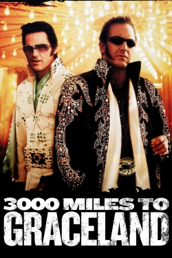 3000 Miles to Graceland-full