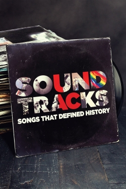 Soundtracks: Songs That Defined History-full