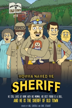 Momma Named Me Sheriff-full