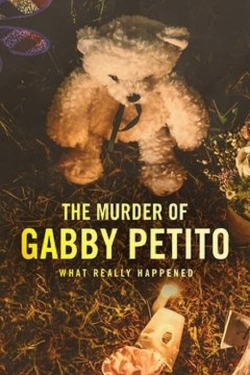 The Murder of Gabby Petito: What Really Happened-full