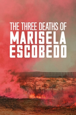 The Three Deaths of Marisela Escobedo-full
