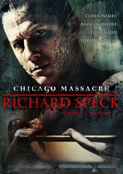 Chicago Massacre: Richard Speck-full