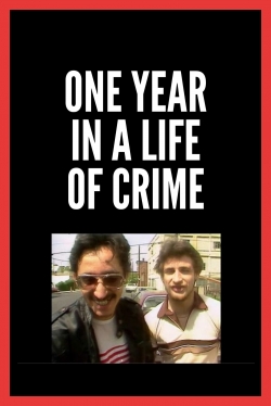 One Year in a Life of Crime-full