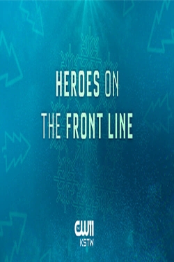 Heroes on the Front Line-full