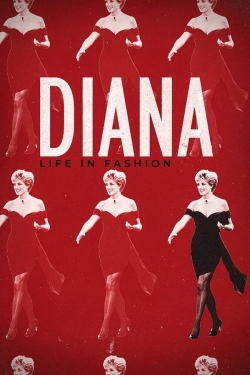 Diana: Life in Fashion-full