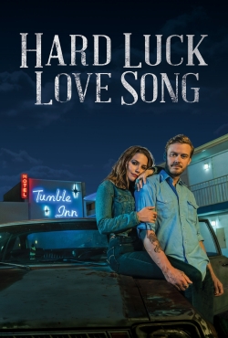 Hard Luck Love Song-full