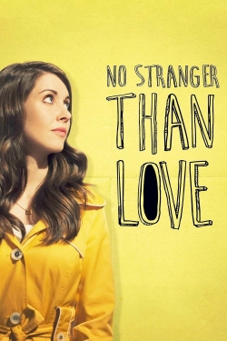 No Stranger Than Love-full
