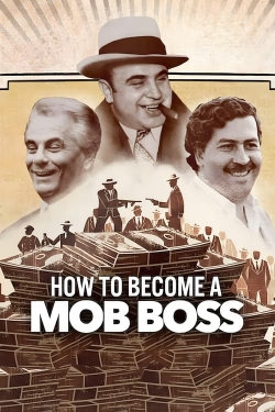 How to Become a Mob Boss-full