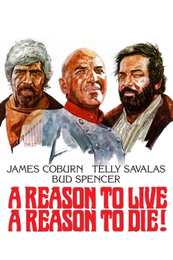 A Reason to Live, a Reason to Die-full
