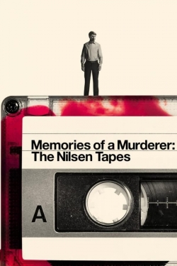 Memories of a Murderer: The Nilsen Tapes-full