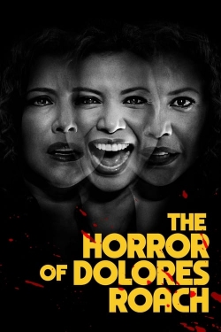 The Horror of Dolores Roach-full