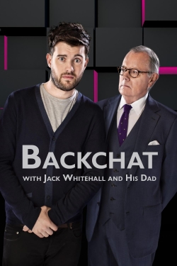 Backchat with Jack Whitehall and His Dad-full