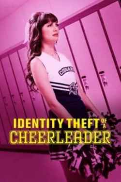 Identity Theft of a Cheerleader-full