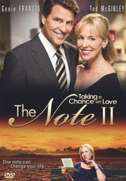 The Note II: Taking a Chance on Love-full