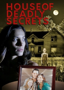 House of Deadly Secrets-full