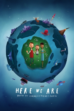 Here We Are: Notes for Living on Planet Earth-full