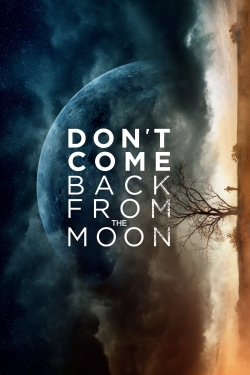 Don't Come Back from the Moon-full