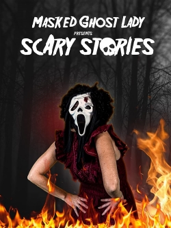 Masked Ghost Lady Presents Scary Stories-full