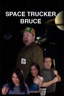 Space Trucker Bruce-full