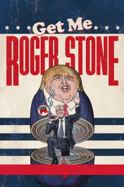 Get Me Roger Stone-full