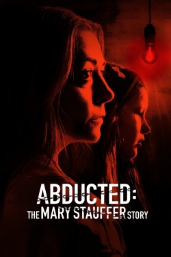 Abducted: The Mary Stauffer Story-full