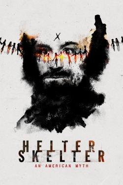 Helter Skelter: An American Myth-full