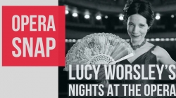 Lucy Worsley's Nights at the Opera-full