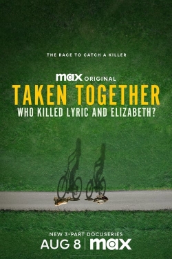 Taken Together: Who Killed Lyric and Elizabeth?-full